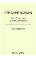 Der nahe Norden