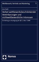 Verbot Wettbewerbsbeschrankender Vereinbarungen Und Nichtwettbewerbliche Interessen