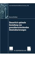 Steuerlich Optimale Gestaltung Von Grenzüberschreitenden Umstrukturierungen