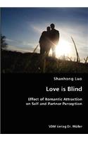 Love is Blind- Effect of Romantic Attraction on Self and Partner Perception