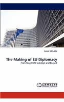 Making of Eu Diplomacy