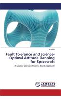 Fault Tolerance and Science-Optimal Attitude Planning for Spacecraft