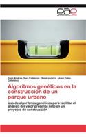 Algoritmos genéticos en la construcción de un parque urbano