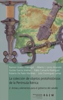 La Coleccion de Objetos Protohistoricos de la Peninsula Iberica