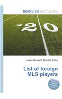 List of Foreign MLS Players