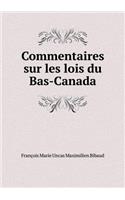 Commentaires sur les lois du Bas-Canada