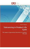 Tolerancing in product life cycle