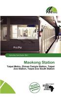 Maokong Station: (English)