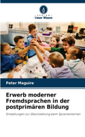 Erwerb moderner Fremdsprachen in der postprimären Bildung