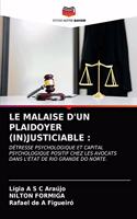 Malaise d'Un Plaidoyer (In)Justiciable