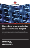 Biosynthèse et caractérisation des nanoparticules d'argent