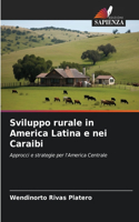 Sviluppo rurale in America Latina e nei Caraibi
