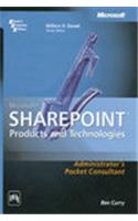 Microsoft® Sharepoint® Products And Technologies Administrator'S Pocket Consultant