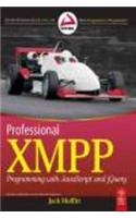 Professional Xmpp Programming With Javascript And Jquery: Programming/General