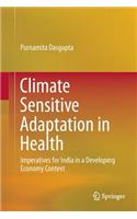 Climate Sensitive Adaptation in Health