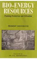 Bio-Energy Resources : Planning, Production and Utilization