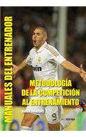 Metodología de la Competición Al Entrenamiento