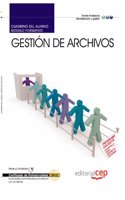 Cuaderno del Alumno Gestion de archivos. Certificados de Profesionalidad (Spanish Edition)