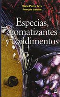 Especias, aromatizantes y condimentos