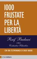 1000 frustate per la liberta