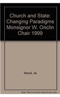 Church and State: Changing Paradigms