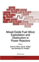 Mixed Oxide Fuel (Mox) Exploitation and Destruction in Power Reactors