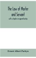 The law of master and servant