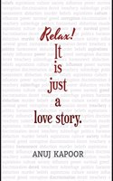 Relax! It is just a love story.