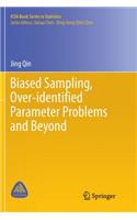 Biased Sampling, Over-Identified Parameter Problems and Beyond