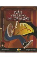 Ivan y el reino del dragon / Ivan and the Dragon Kingdom