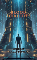Blood Circuit