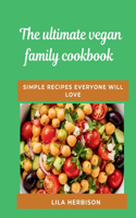 The ultimate vegan family cookbook