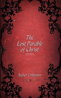 Lost Parable of Christ