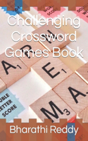 Challenging Crossword Games Book