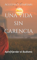Una vida sin carencia