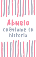 Abuelo cuéntame tu historia