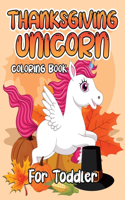 Thanksgiving Unicorn Coloring Book for Toddler