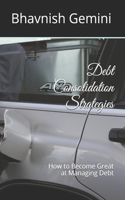 Debt Consolidation Strategies