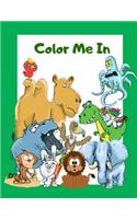 Color Me In! Kids Coloring Books Animal Coloring Book