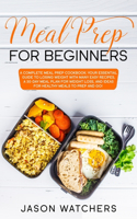 Meal Prep for Beginners