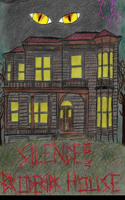 Silence in the Broderick House