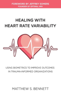 Healing with Heart Rate Variability