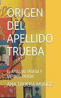 Origen del Apellido Trueba