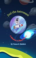 Joel the Astronaut: A Mission to Planet Earth(Joel the Astronaut)