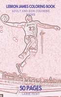 Lebron James Coloring Book