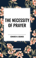 Necessity of Prayer