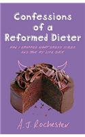 Confessions of a Reformed Dieter