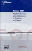 2001 Census Key Statistics for Postcode Sectors in England and Wales