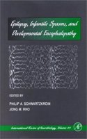 Epilepsy, Infantile Spasms, and Developmental Encephalopathy: Volume 49 (International Review of Neurobiology)