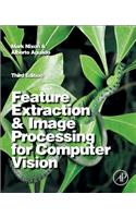 Feature Extraction and Image Processing for Computer Vision